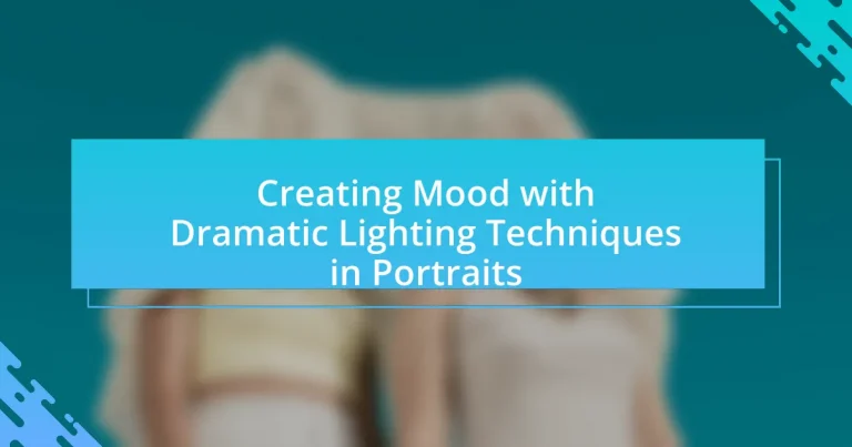 Creating Mood with Dramatic Lighting Techniques in Portraits