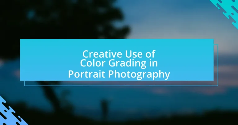 Creative Use of Color Grading in Portrait Photography