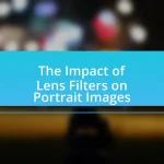 The Impact of Lens Filters on Portrait Images