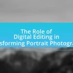 The Role of Digital Editing in Transforming Portrait Photography