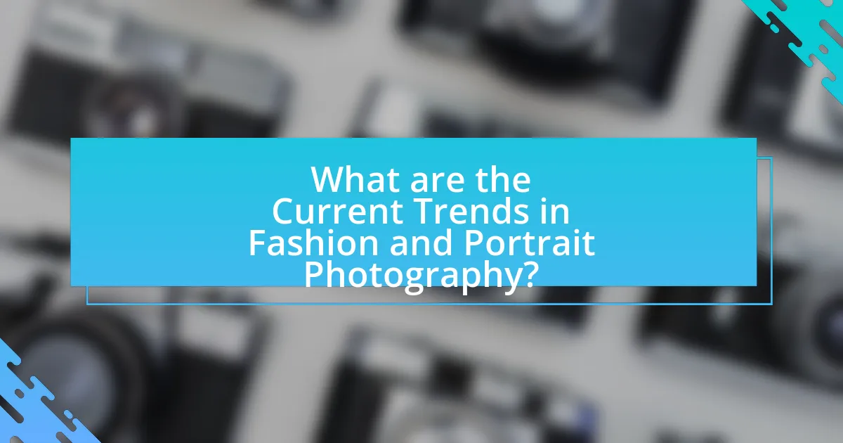 What are the Current Trends in Fashion and Portrait Photography?